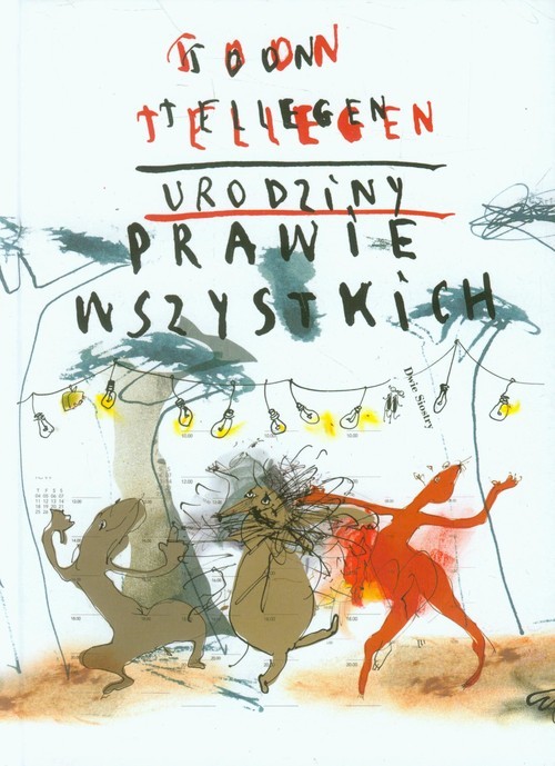 okładka Urodziny prawie wszystkich książka | Tellegen Toon