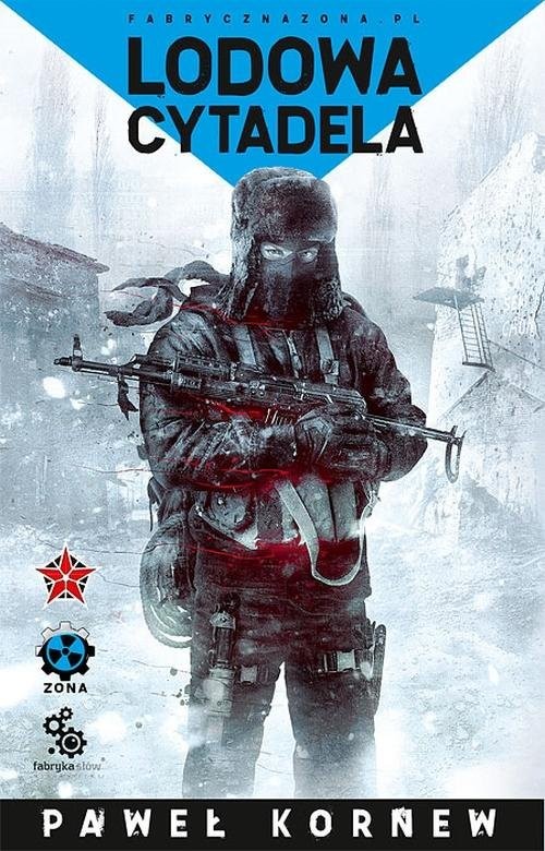 okładka Lodowa cytadela książka | Kornew Paweł