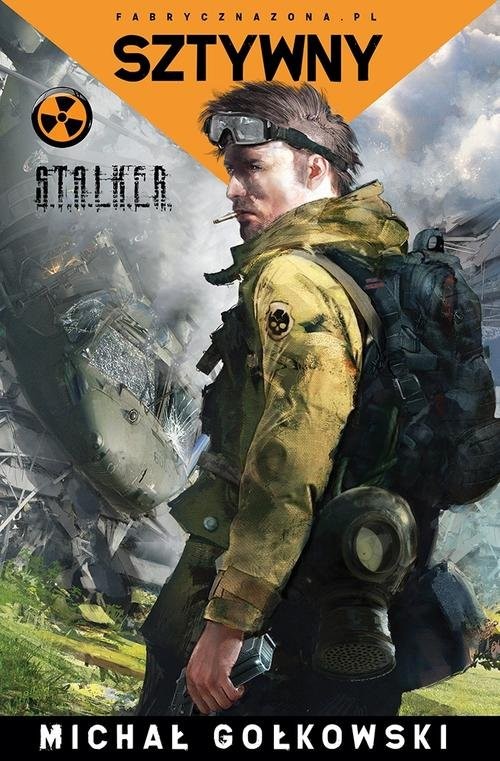 okładka S.T.A.L.K.E.R. Sztywny książka | Michał Gołkowski