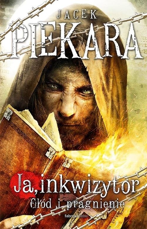okładka Ja inkwizytor. Głód i pragnienie książka | Jacek Piekara
