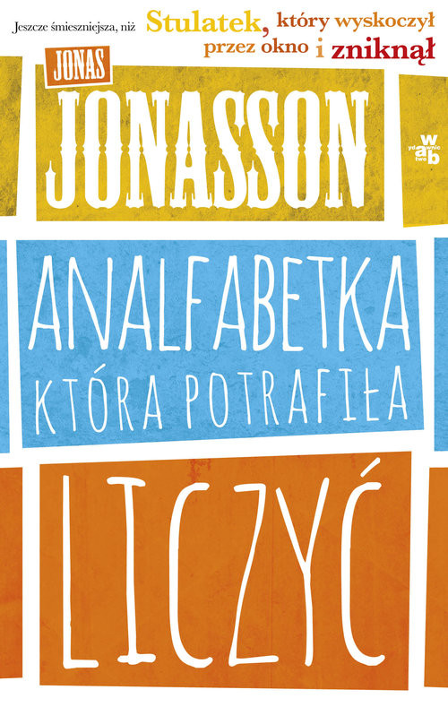 okładka Analfabetka, która potrafiła liczyć książka | Jonas Jonasson