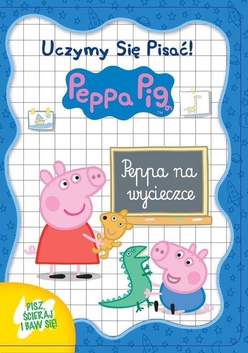 okładka Świnka Peppa. Uczymy się pisać! Peppa na wycieczce książka