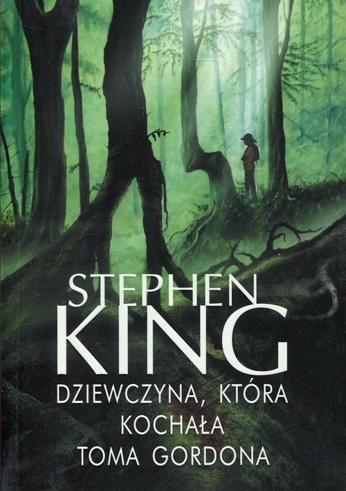 okładka Dziewczyna, która kochała Toma Gordona książka | Stephen King