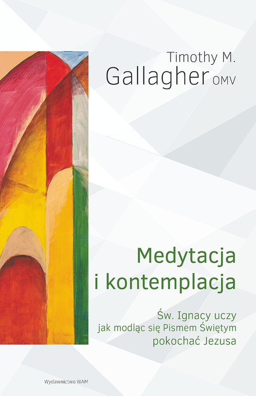 okładka Medytacja i kontemplacja książka | Timothy M. Gallagher