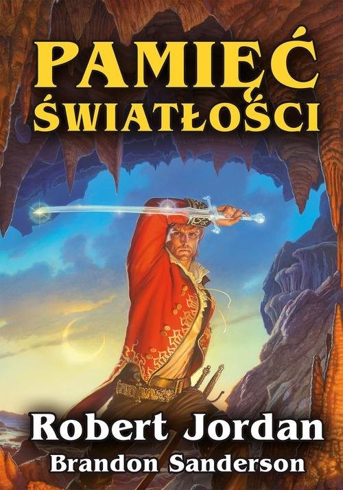 okładka Pamięć Światłości książka | Robert Jordan, Brandon Sanderson