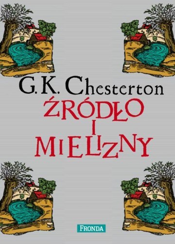 okładka Źródło i mielizny książka | Gilbert Keith Chesterton