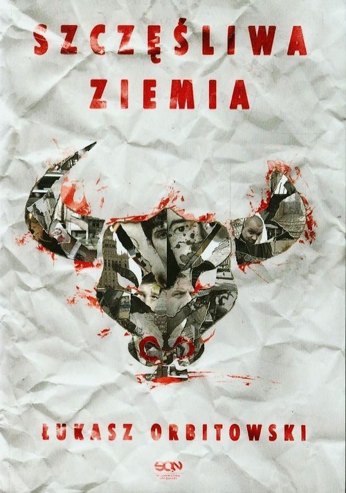 okładka Szczęśliwa ziemia książka | Łukasz Orbitowski