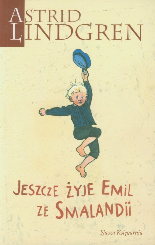okładka Jeszcze żyje Emil ze Smalandii książka | Astrid Lindgren