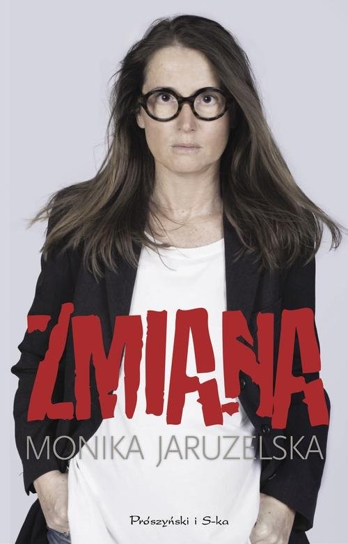 okładka Zmiana książka | Monika Jaruzelska