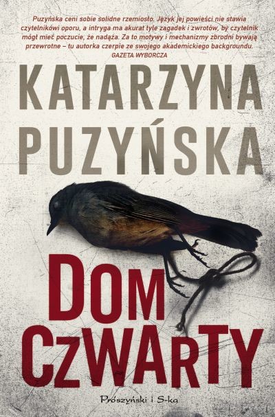 okładka Dom czwarty książka | Katarzyna Puzyńska