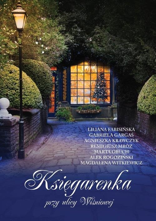 okładka Księgarenka przy ulicy Wiśniowej książka | Opracowania Zbiorowe