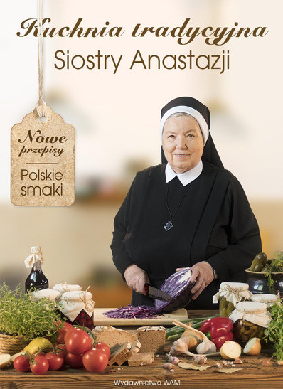 okładka Kuchnia tradycyjna siostry Anastazji książka | Anastazja Pustelnik