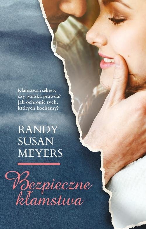 okładka Bezpieczne kłamstwa książka | Randy Susan Meyers