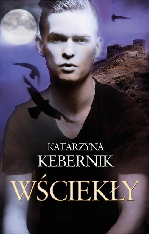 okładka Wściekły książka | Katarzyna Kebernik