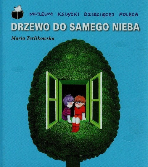 okładka Drzewo do samego nieba książka | Terlikowska Maria