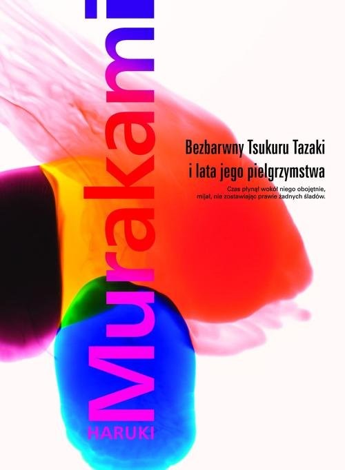okładka Bezbarwny Tsukuru Tazaki i lata jego pielgrzymstwa książka | Haruki Murakami