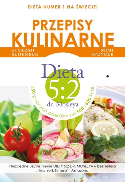 okładka Przepisy kulinarne. Dieta 5:2 dr. Mosleya książka | Mimi Spencer, Sarah Schenker
