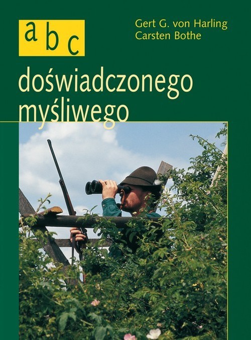 okładka ABC doświadczonego myśliwego książka | Gert G. Harlin, Carsten Bothe