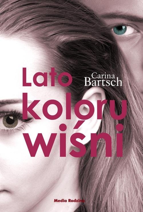okładka Lato koloru wiśni książka | Carina Bartsch