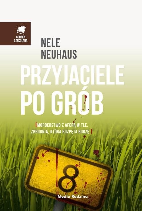 okładka Przyjaciele po grób książka | Nele Neuhaus