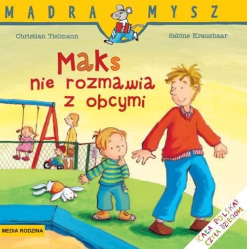 okładka Maks nie rozmawia z obcymi książka | Christian Tielmann