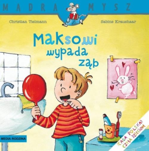 okładka Maksowi wypada ząb książka | Christian Tielmann, Sabine Kraushaar