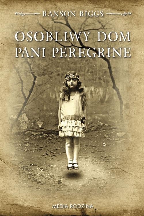 okładka Osobliwy dom pani Peregrine książka | Ransom Riggs