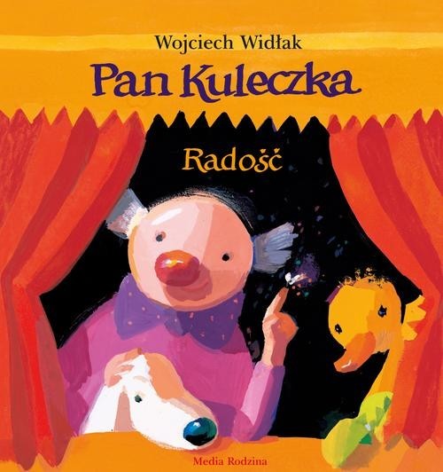 okładka Pan Kuleczka. Radość książka | Wojciech Widłak