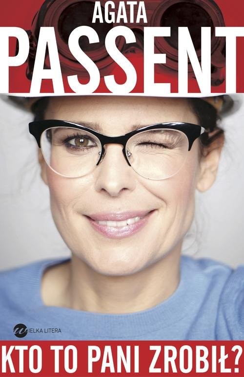 okładka Kto to pani zrobił? książka | Agata Passent