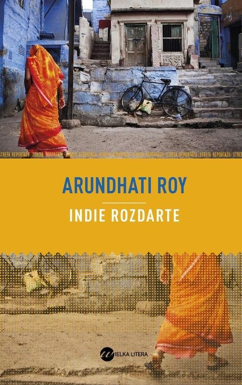 okładka Indie rozdarte książka | Arundhati Roy