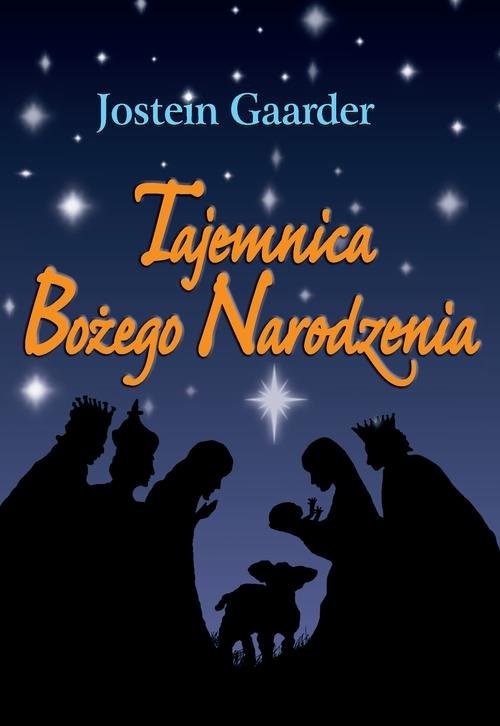 okładka Tajemnica Bożego Narodzenia książka | Gaarder Jostein