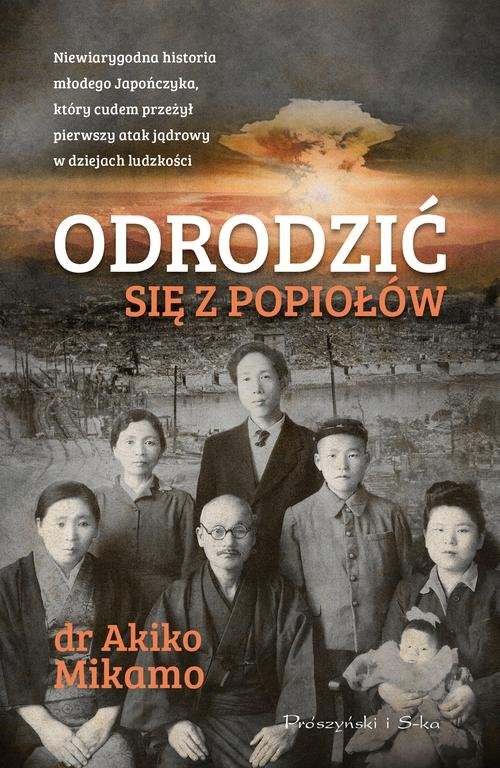 okładka Odrodzić się z popiołów książka | Akiko Mikamo