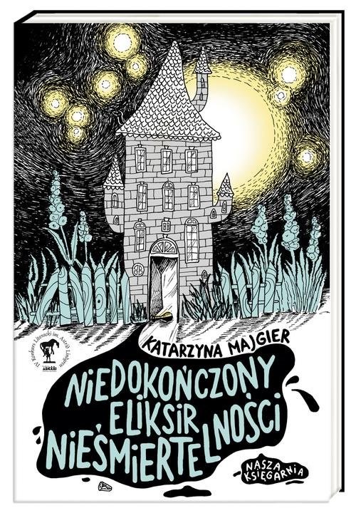 okładka Niedokończony eliksir nieśmiertelności książka | Katarzyna Majgier