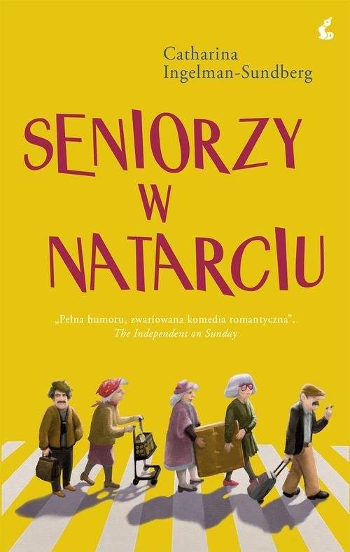 okładka Seniorzy w natarciu książka | Catharina Ingelman-Sundberg