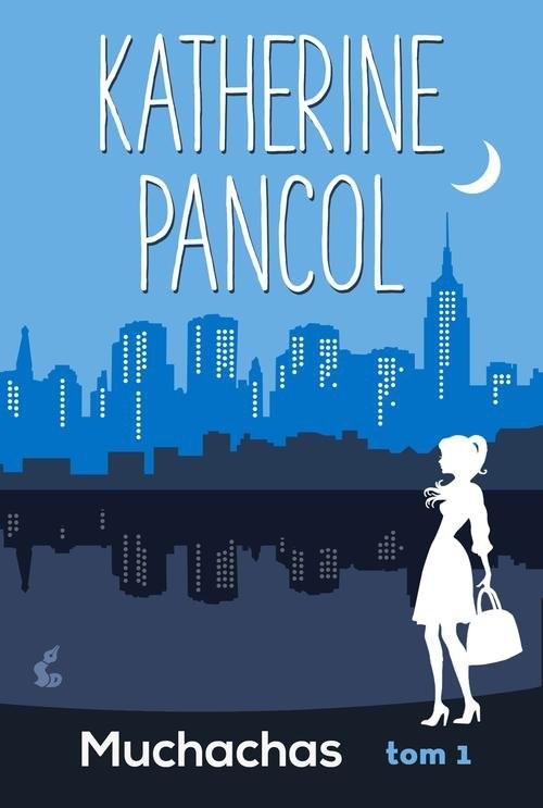 okładka Muchachas 1 książka | Katherine Pancol