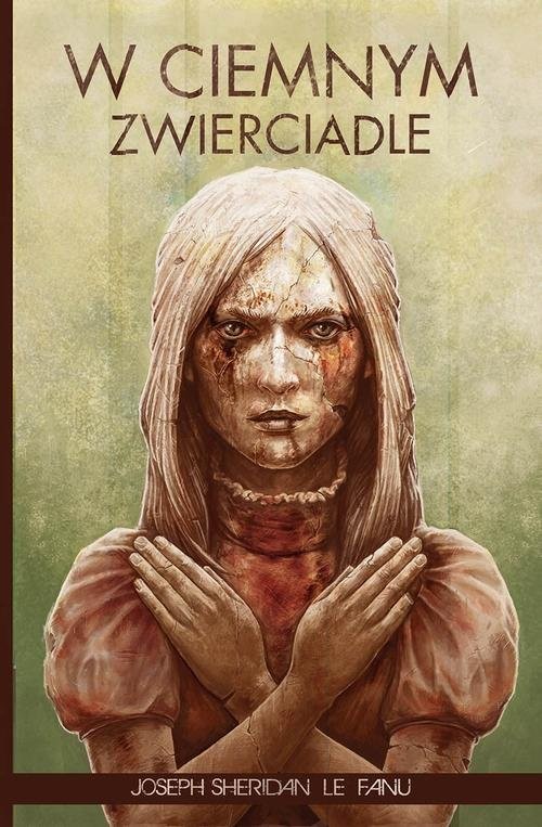 okładka W ciemnym zwierciadle książka | Fanu Joseph Sheridan Le