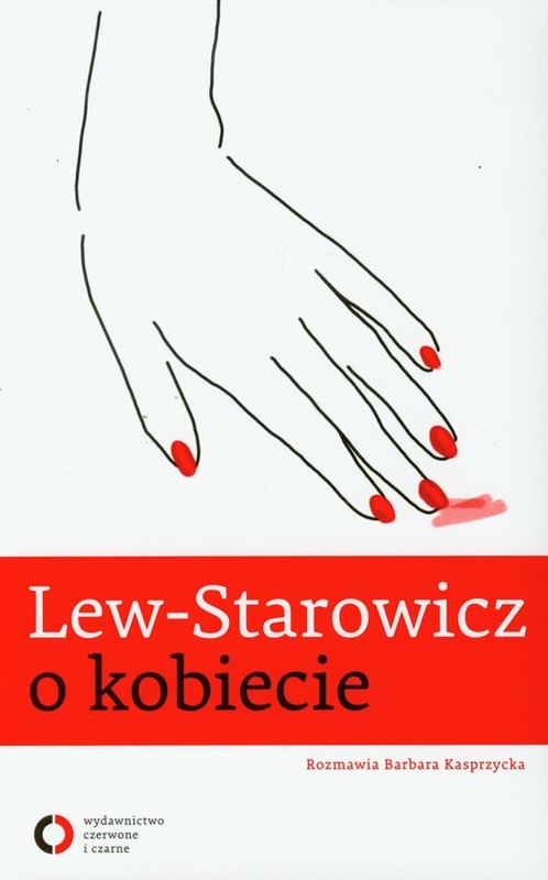 okładka Lew Starowicz o kobiecie książka | Zbigniew Lew-Starowicz, Barbara Kasprzycka