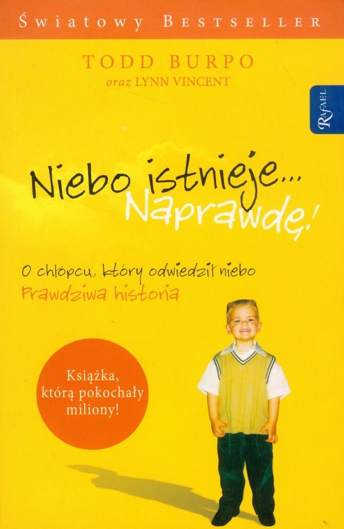 okładka Niebo istnieje naprawdę książka | Todd Burpo, Lynn Vincent