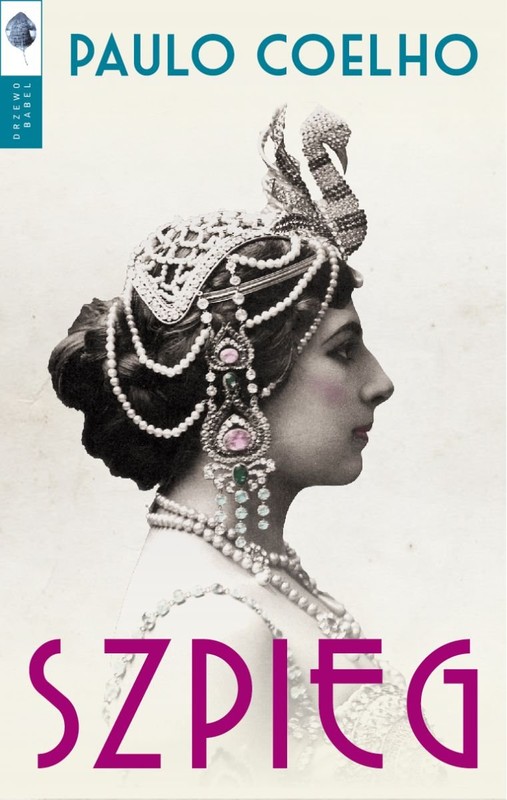okładka Szpieg książka | Paulo Coelho