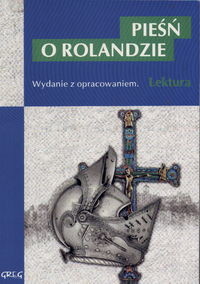 okładka Pieśń o Rolandzie Wydanie z opracowaniem książka