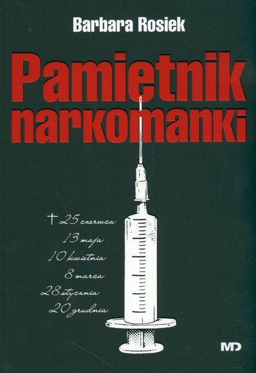 okładka Pamiętnik narkomanki książka | Barbara Rosiek