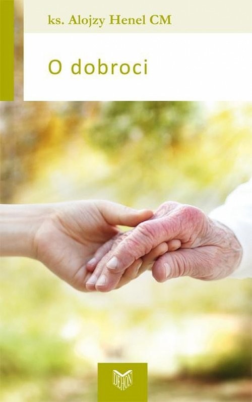 okładka O dobroci książka | Alojzy Henel