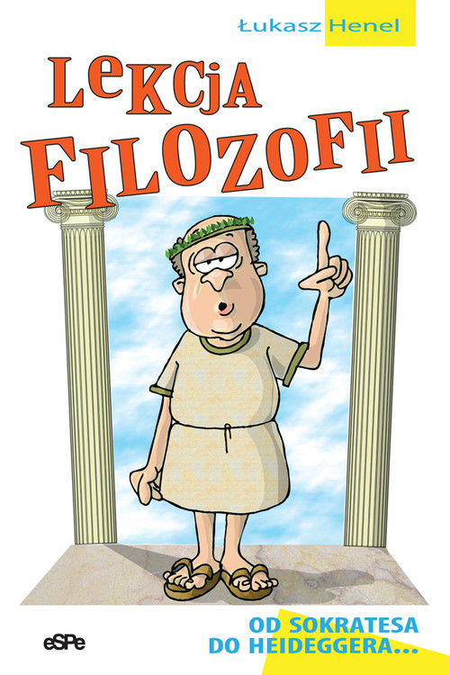 okładka Lekcja filozofii Od Sokratesa do Heideggera… książka | Łukasz Henel