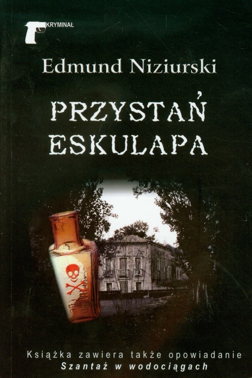 okładka Przystań Eskulapa książka | Edmund Niziurski