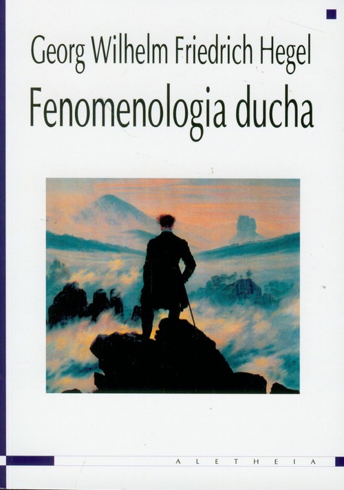 okładka Fenomenologia ducha książka | Georg Wilhelm Friedrich Hegel