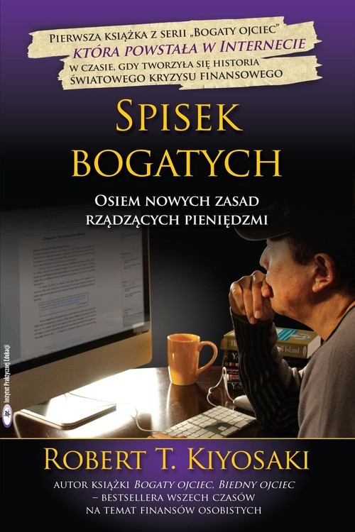 okładka Spisek bogatych Osiem nowych zasad rządzących pieniędzmi książka | Robert T. Kiyosaki