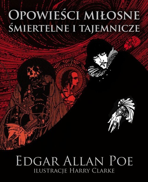 okładka Opowieści miłosne śmiertelne i tajemnicze książka | Edgar Allan Poe