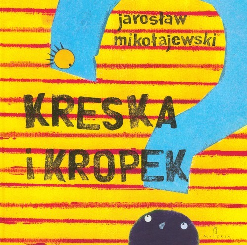 okładka Kreska i Kropek książka | Jarosław Mikołajewski