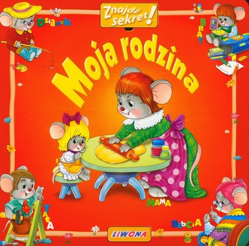okładka Moja rodzina Znajdź sekret książka