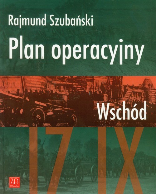 okładka Plan Operacyjny Wschód książka | Szubański Rajmund
